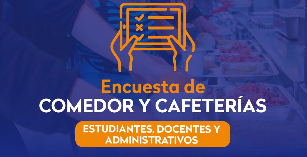 Encuesta comerdor y cafeterias Bienestar