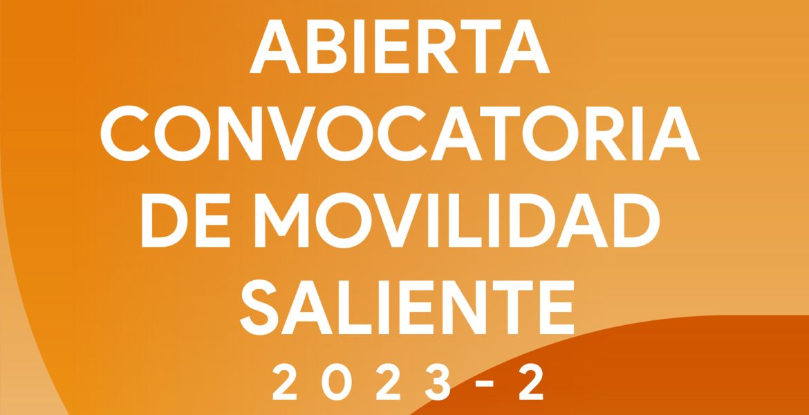 Convocatoria Movilidad Saliente 2023-2