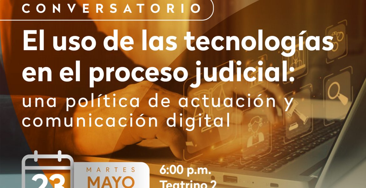 El uso de las tecnologías en el proceso judicial- una política de adaptación y comunicación digital