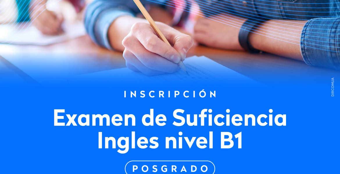 Examen suficiencia posgrado