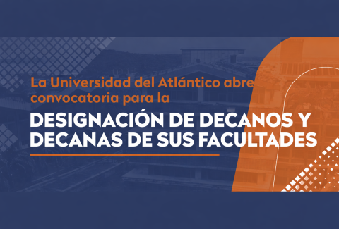 convocatoria para la designación de decanos y decanas de sus facultades