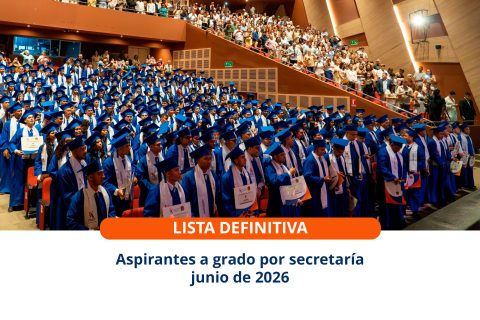 Aspirantes a grado por secretaría junio 2026