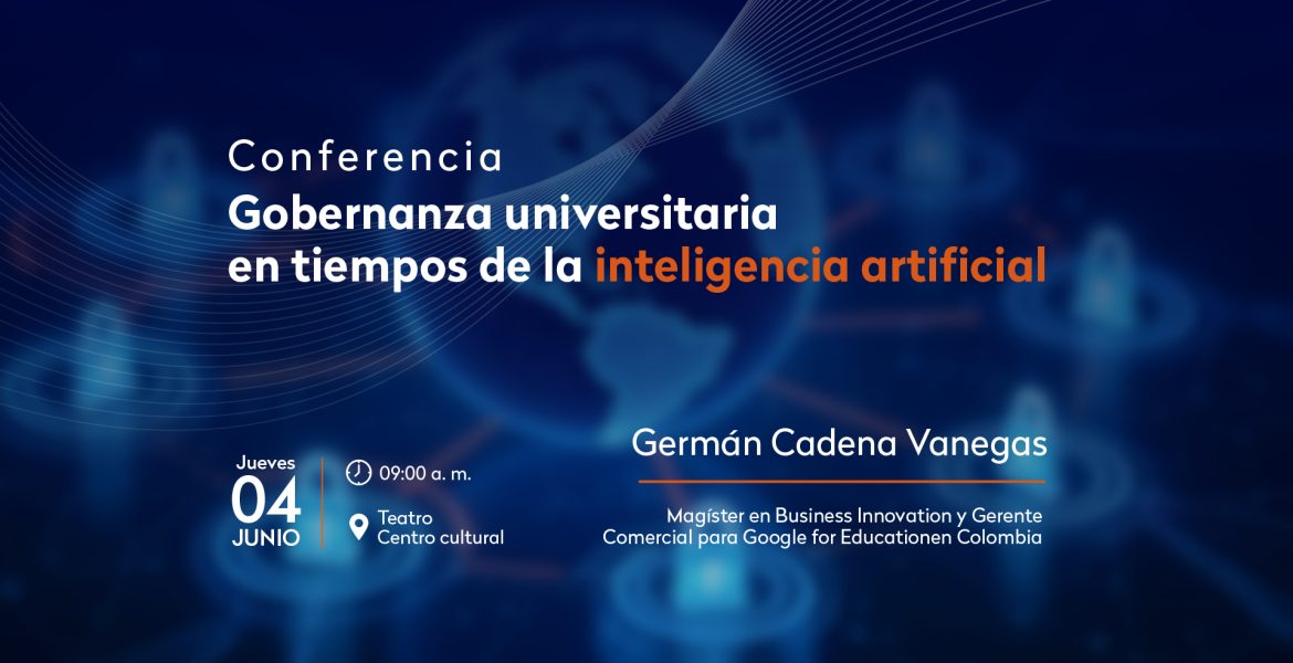 Conferencia gobernanza universitaria en tiempos de inteligencia artificial
