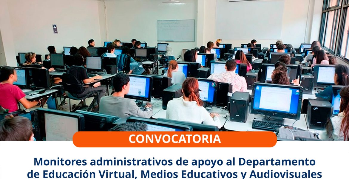 Monitores-administrativos-de-Apoyo-al-Departamento-Educacion-Virtual