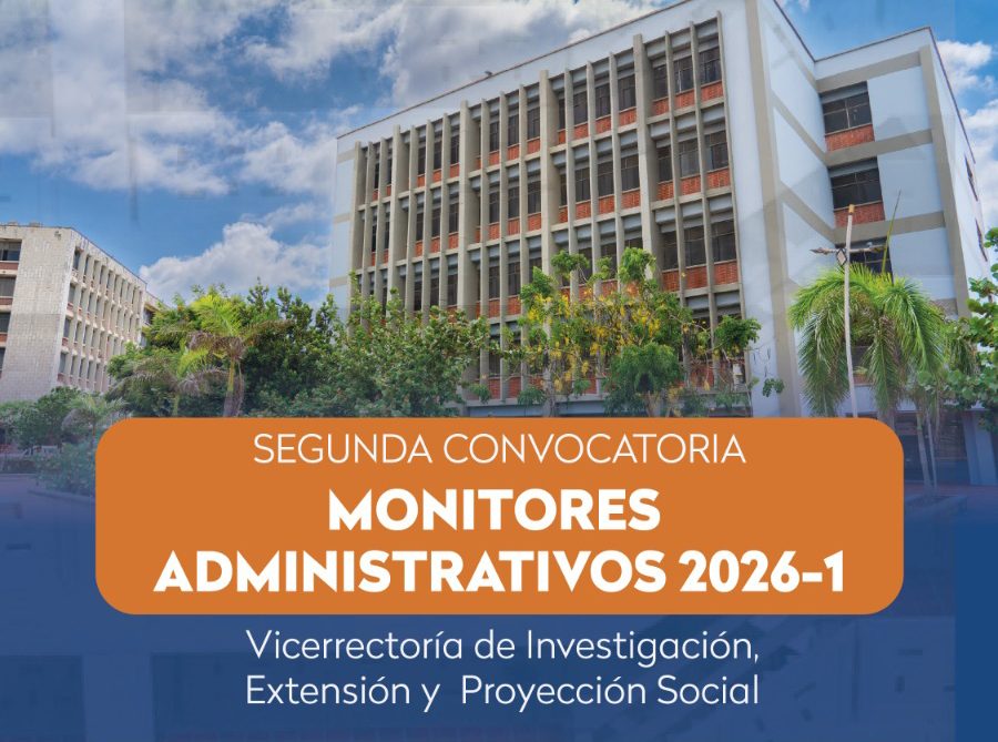 Segunda Convocatoria de Monitores Administrativos VIEPS 2026-1