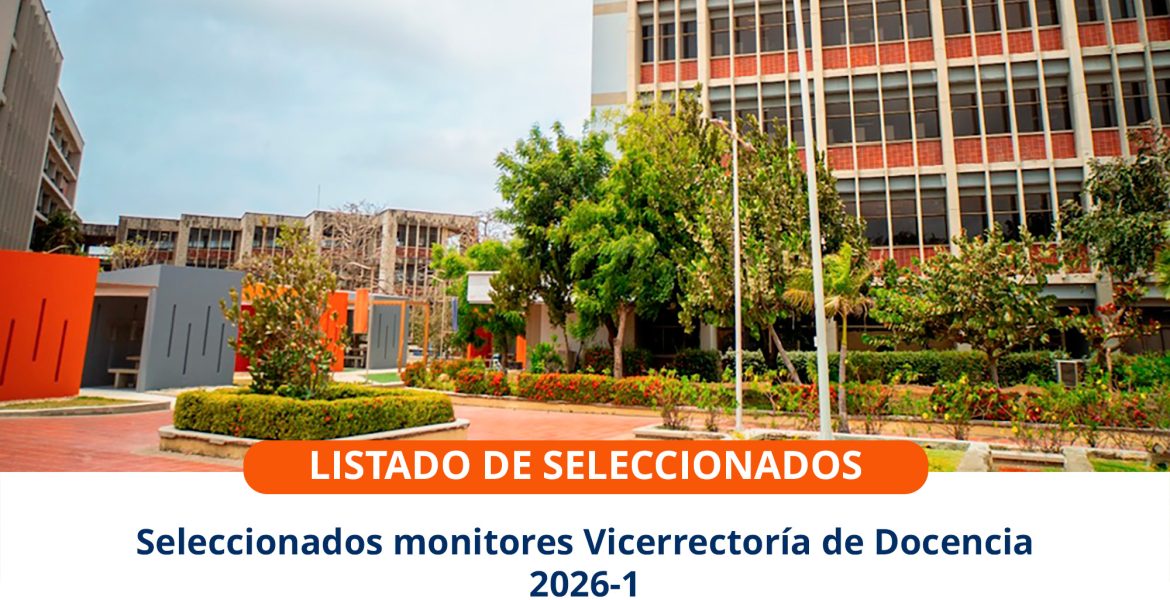 Seleccionados monitores Vicerrectoría de Docencia
