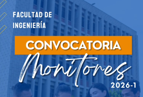 convocatoria monitores de ingenieria 2026-1