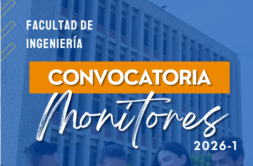 convocatoria monitores de ingenieria 2026-1