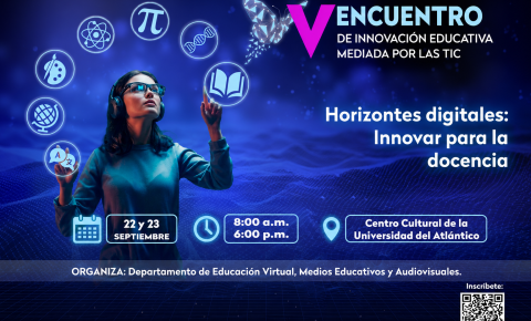 Inscripciones abiertas para el V Encuentro de Innovación Educativa Mediada por las TIC