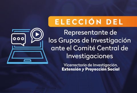 Votación virtual elección del Representante de los Grupos de Investigación ante el Comité Central de Investigaciones