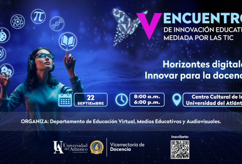 V Encuentro de Innovación Educativa Mediada por las TIC