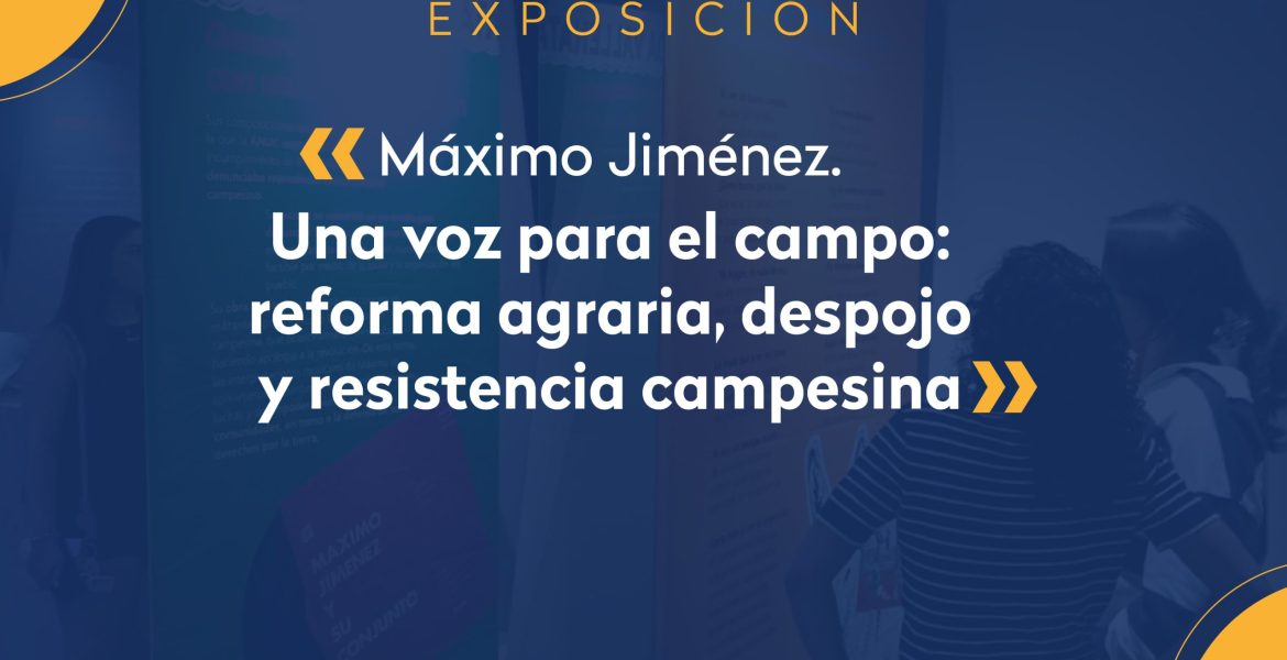 Portada Universidad del Atlántico presenta exposición sobre Máximo Jiménez y las luchas campesinas del Caribe